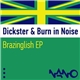 Dickster & Burn In Noise - Brazinglish EP